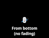 From bottom (no fading) enter animation From bottom (no fading) enter animation